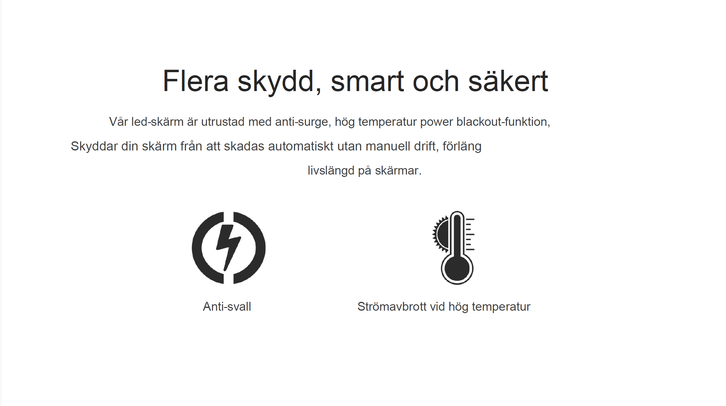 Flera skyddsfunktioner